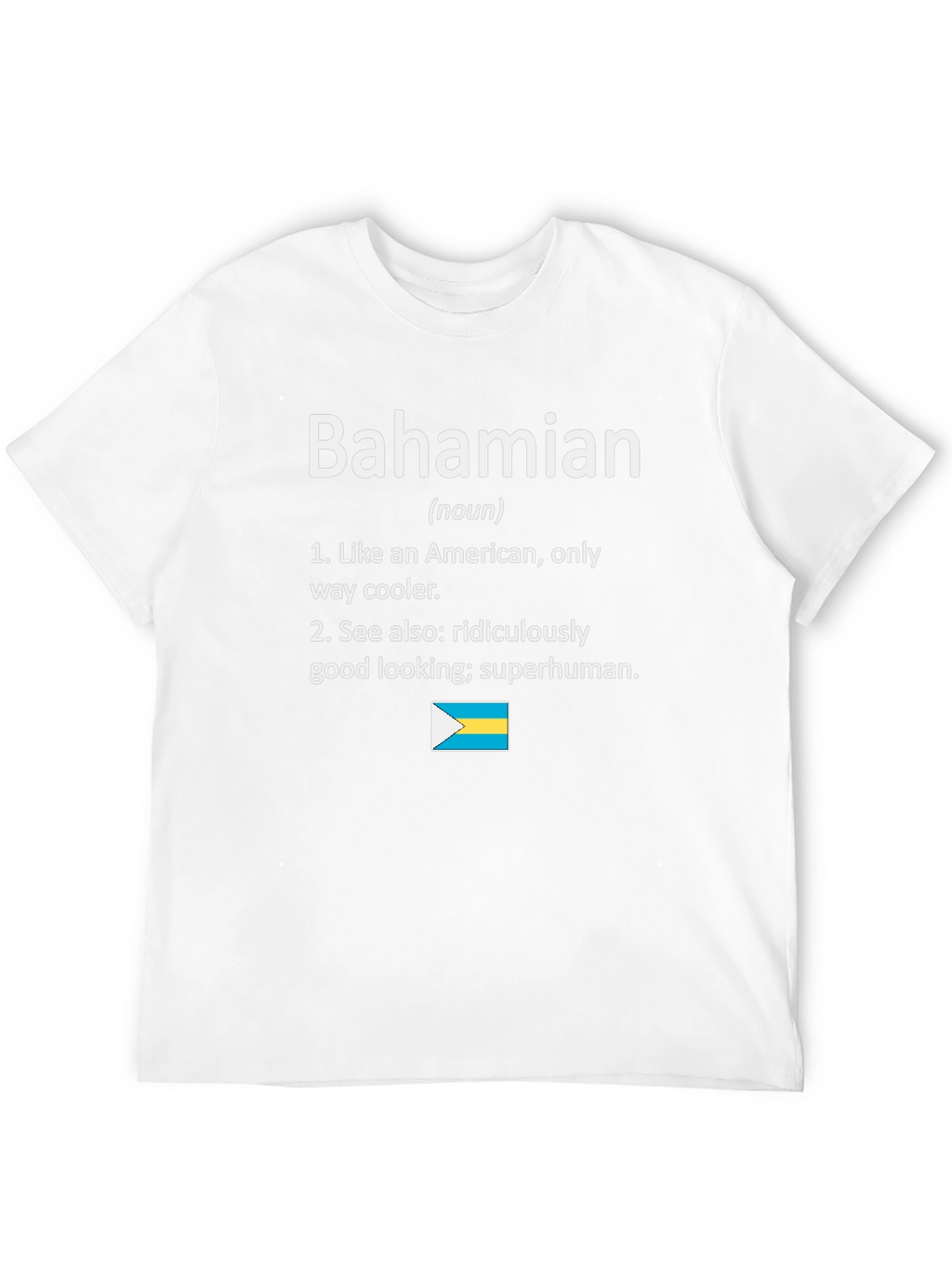 Bahamian Definition T-Shirt