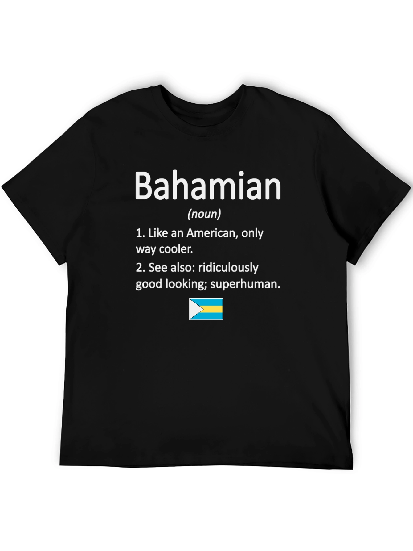 Bahamian Definition T-Shirt