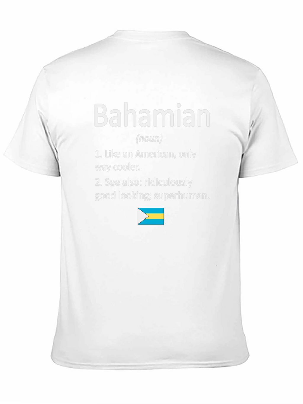 Bahamian Definition T-Shirt