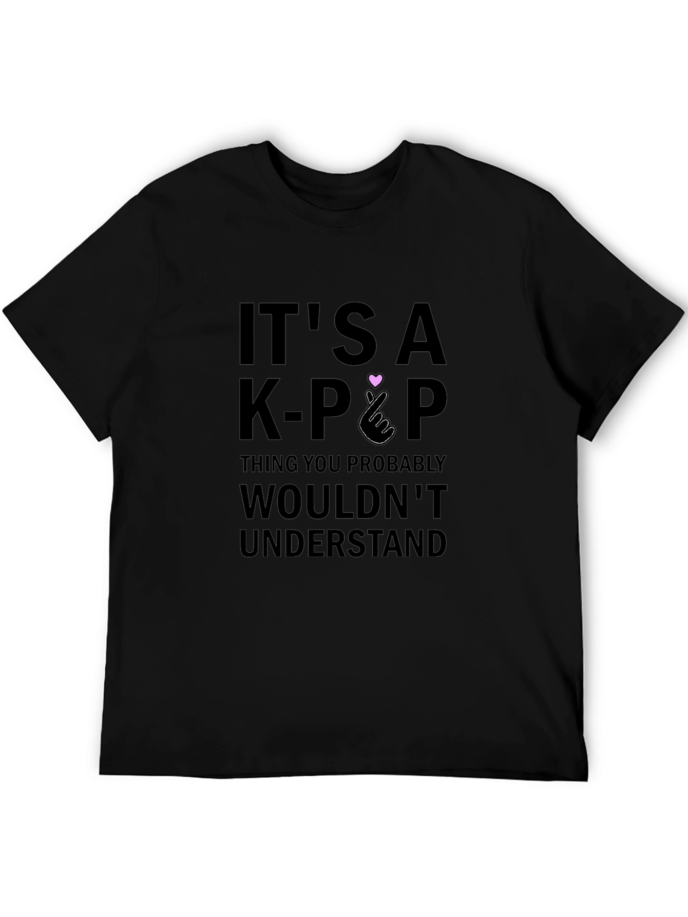 Its a K-Pop Thing T-Shirt -  Trendy K-Pop Fan Tee