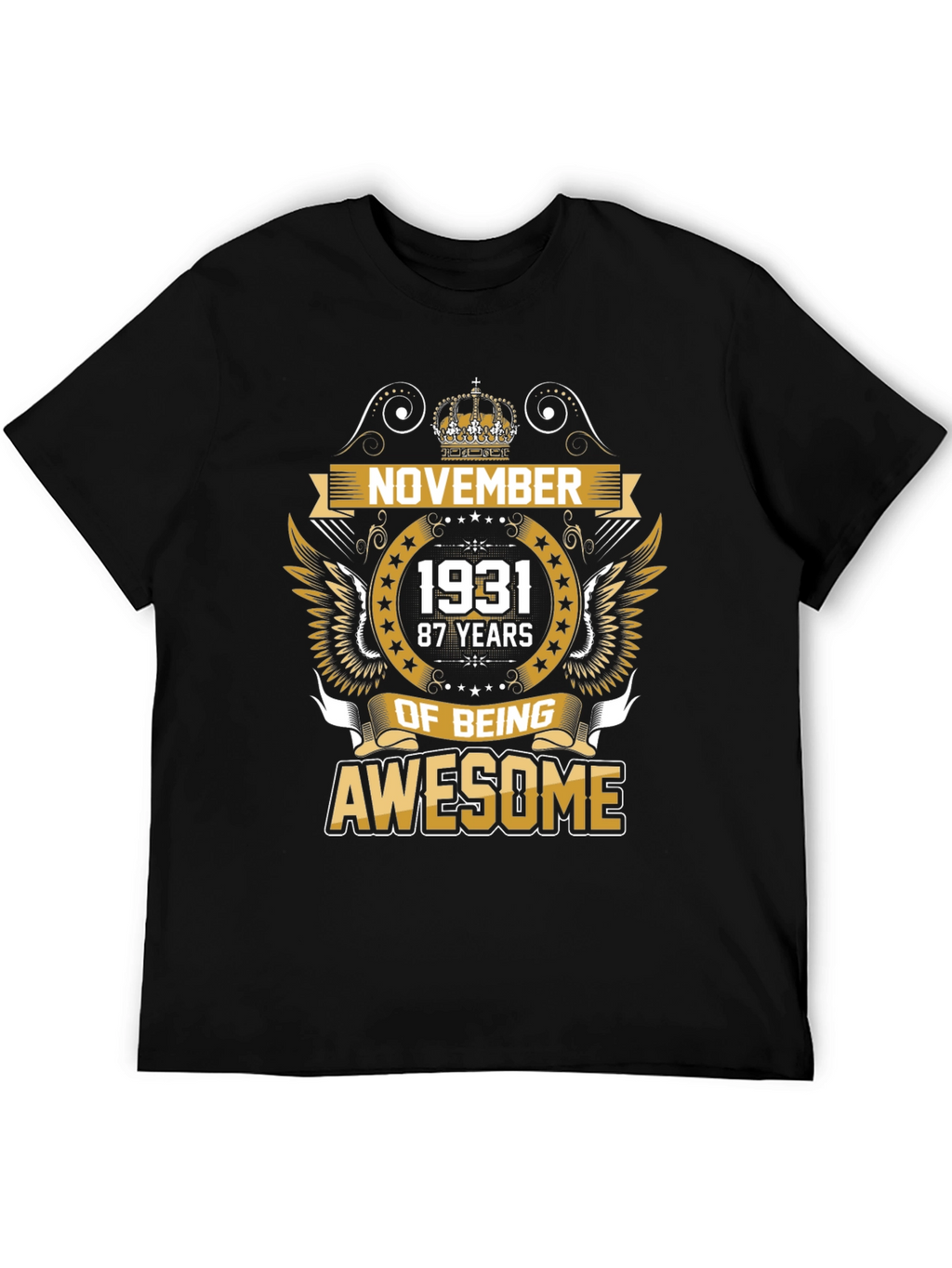 November 1931 87 Years of Being Awesome T-Shirt