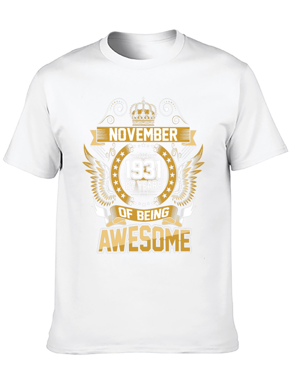 November 1931 87 Years of Being Awesome T-Shirt