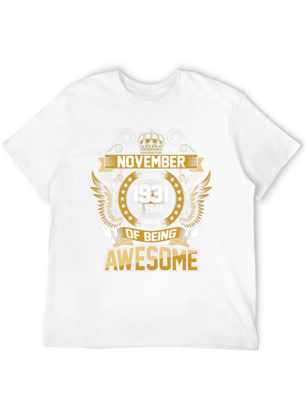 November 1931 87 Years of Being Awesome T-Shirt