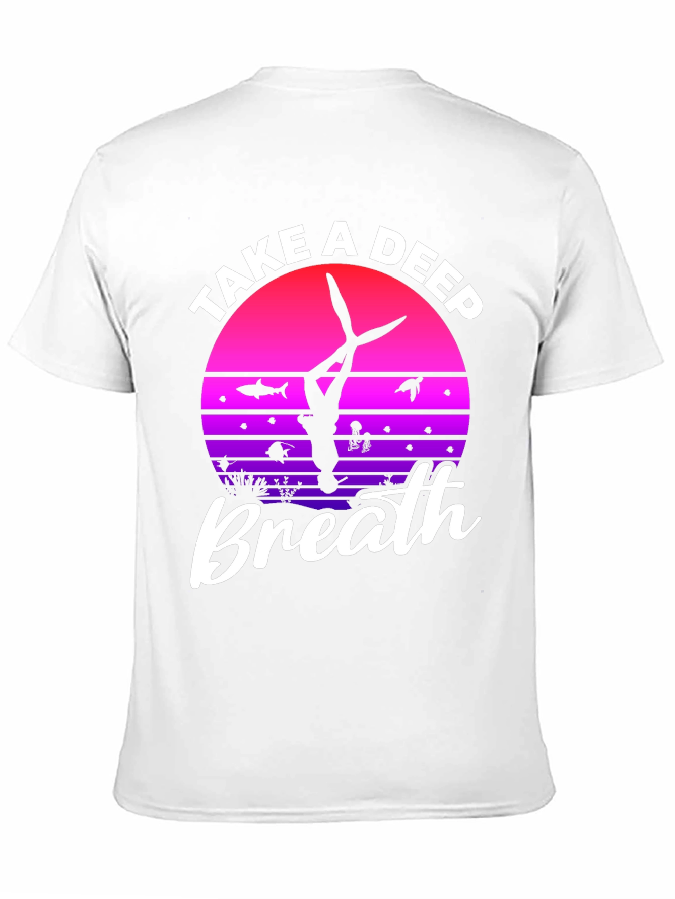 Take a Deep Breath Scuba Diving T-Shirt