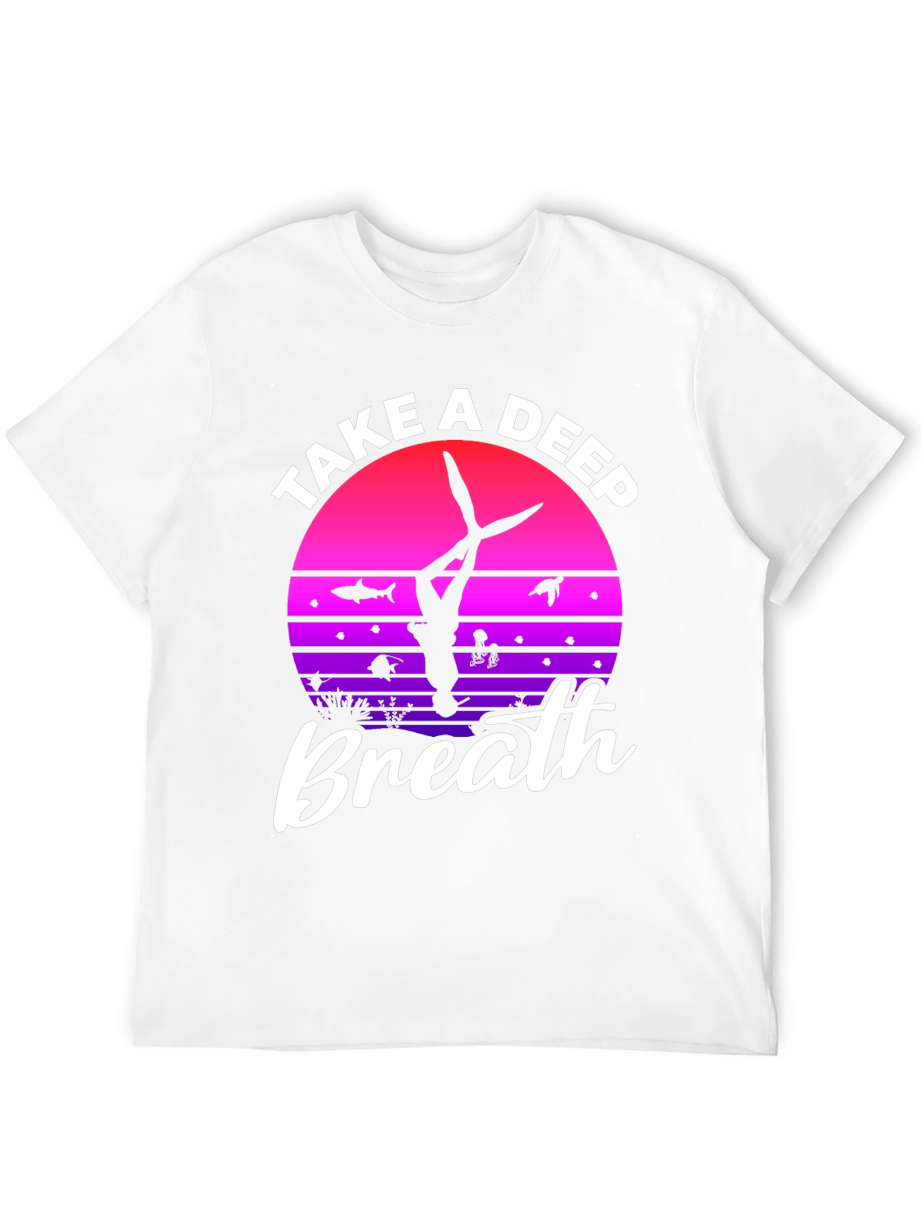 Take a Deep Breath Scuba Diving T-Shirt