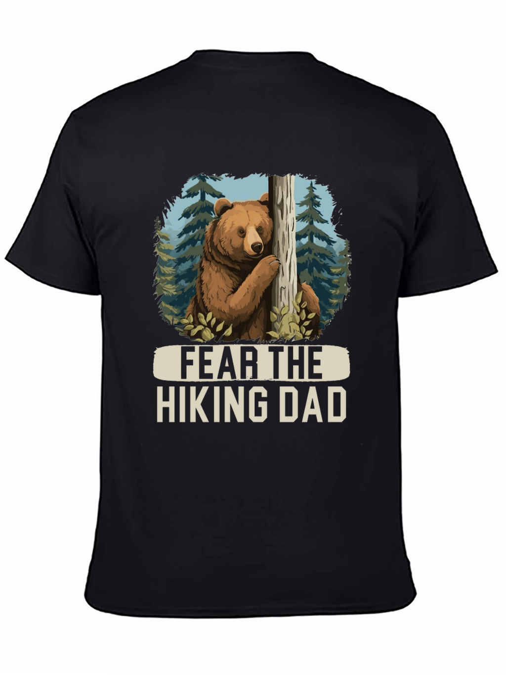 Fear the Hiking Dad Bear Graphic Tee