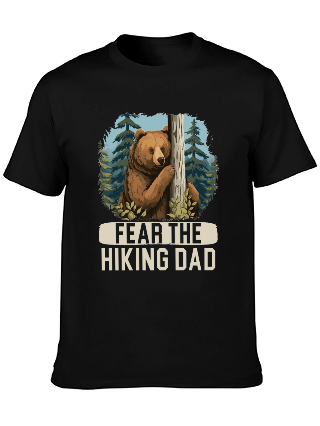 Fear the Hiking Dad Bear Graphic Tee