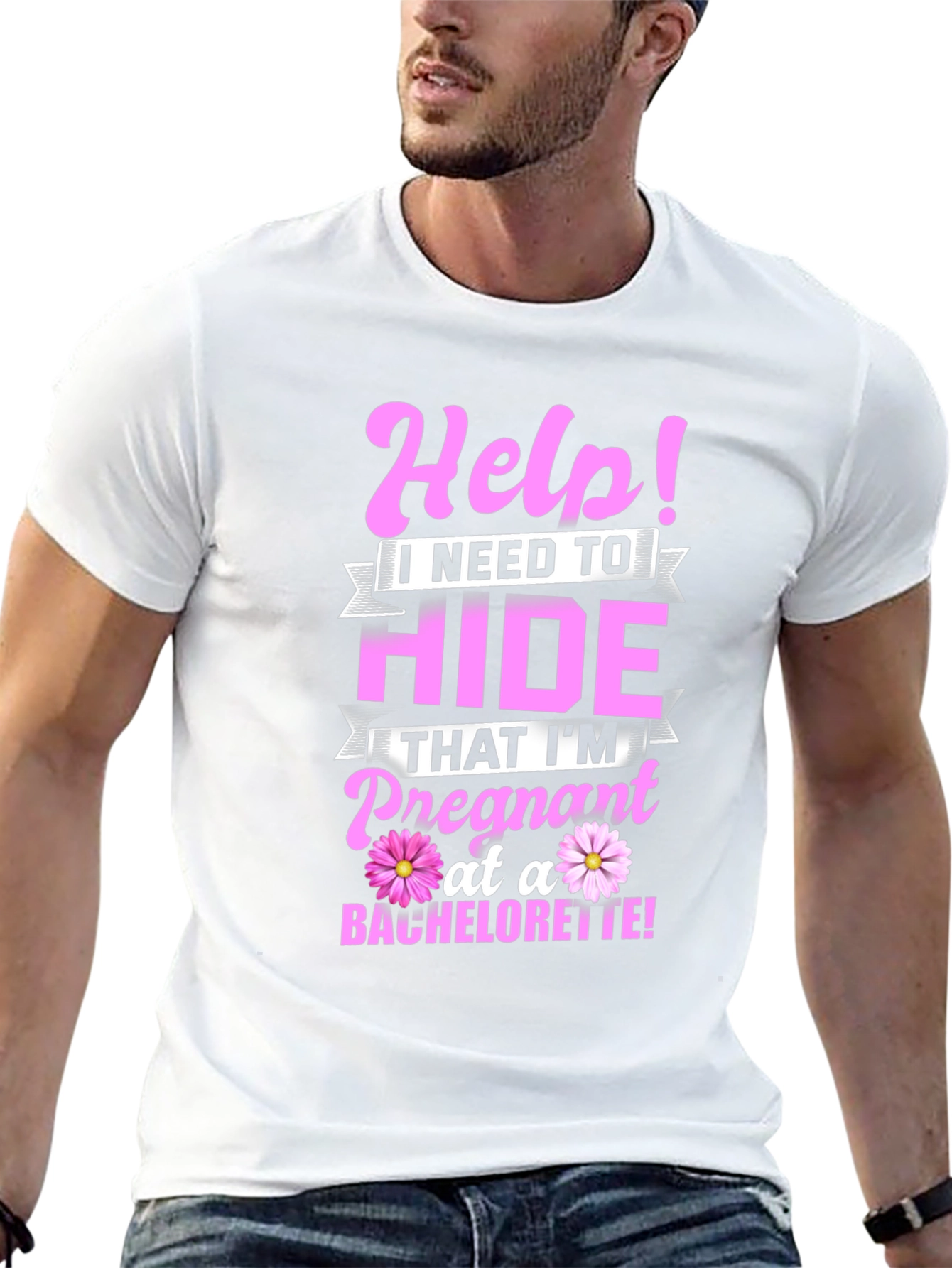 Help! Pregnant at a Bachelorette T-Shirt