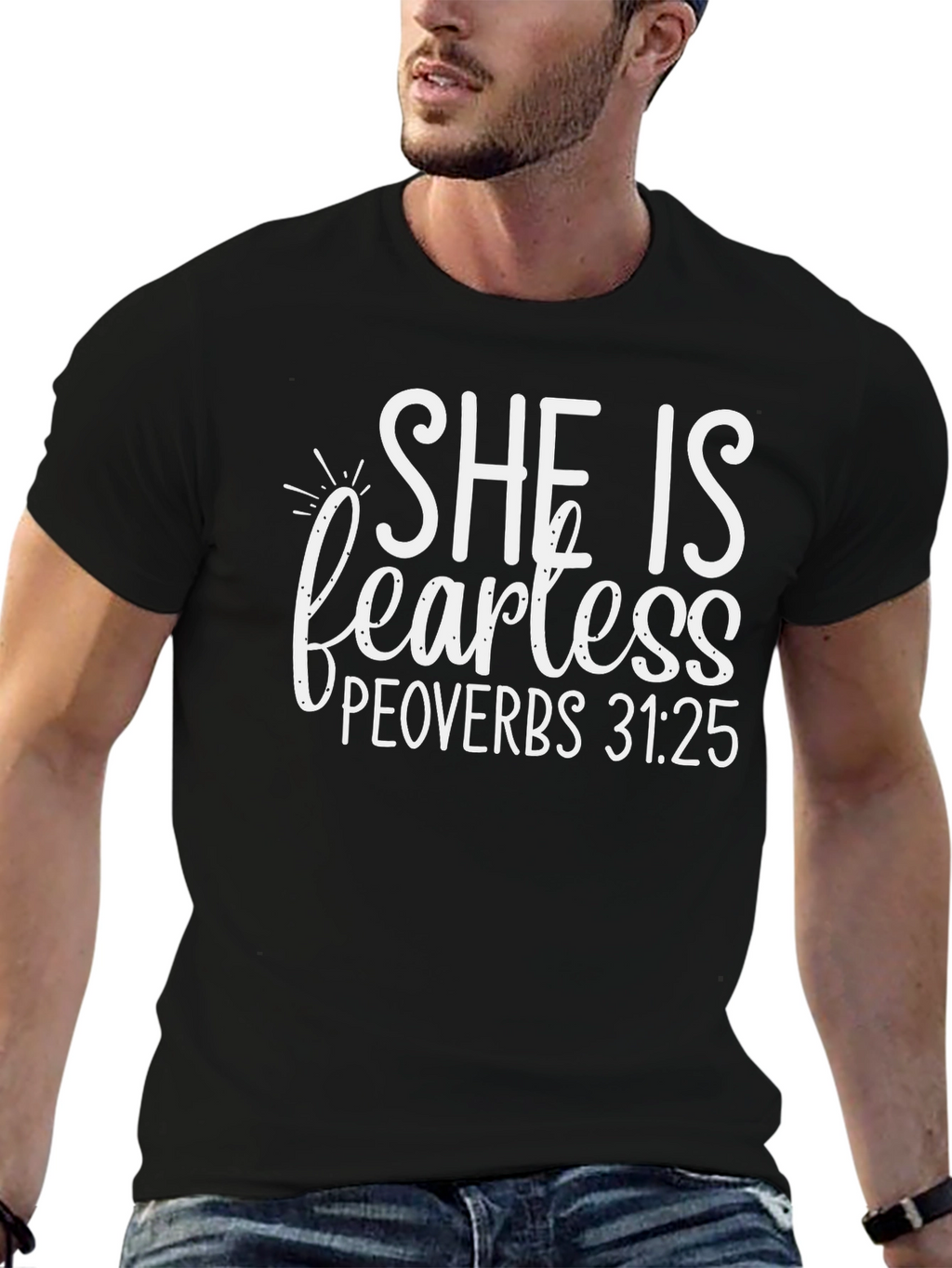 She Is Fearless Proverbs T-Shirt