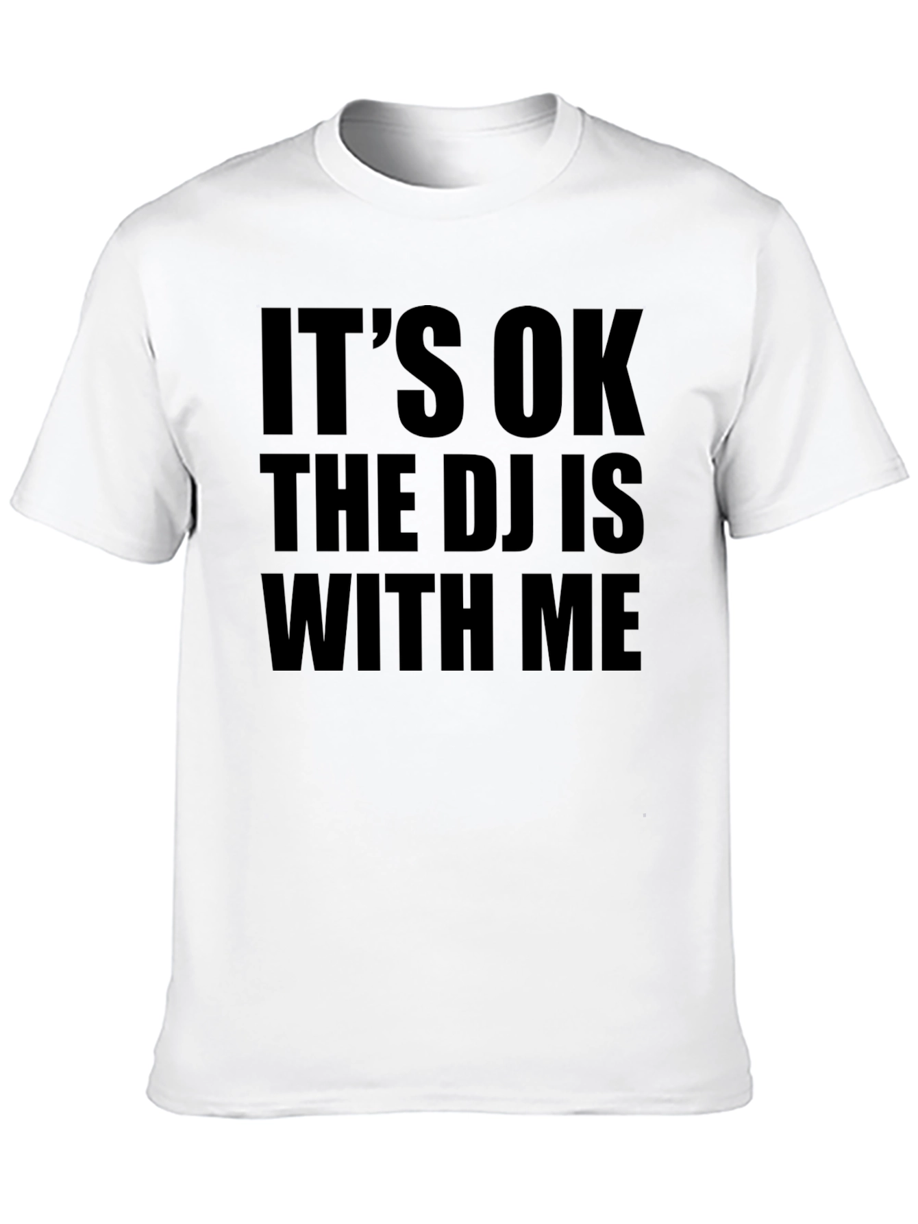 DJs With Me T-Shirt