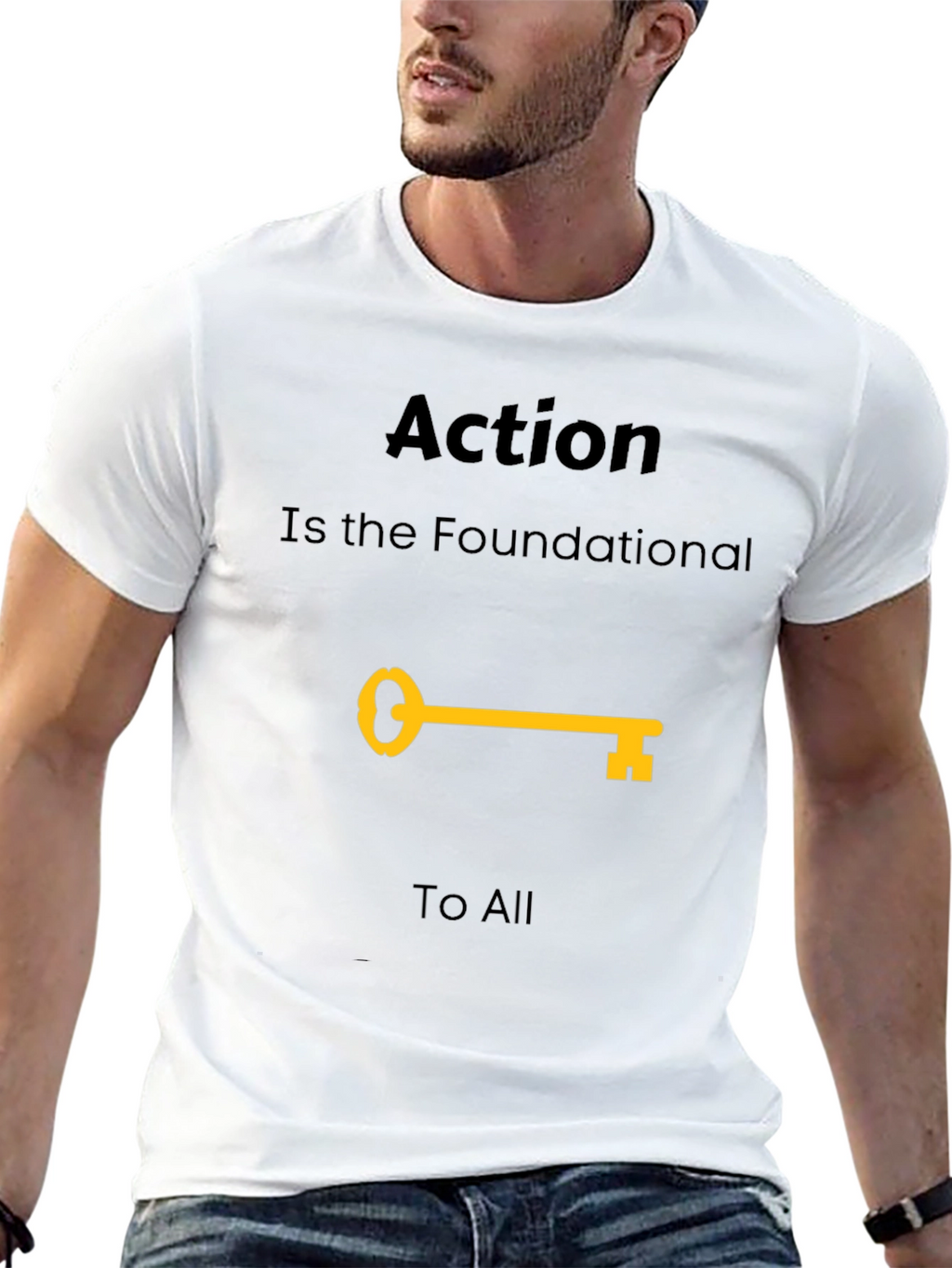 Action is Foundational T-Shirt