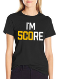 Im Score Funny Graphic T-Shirt