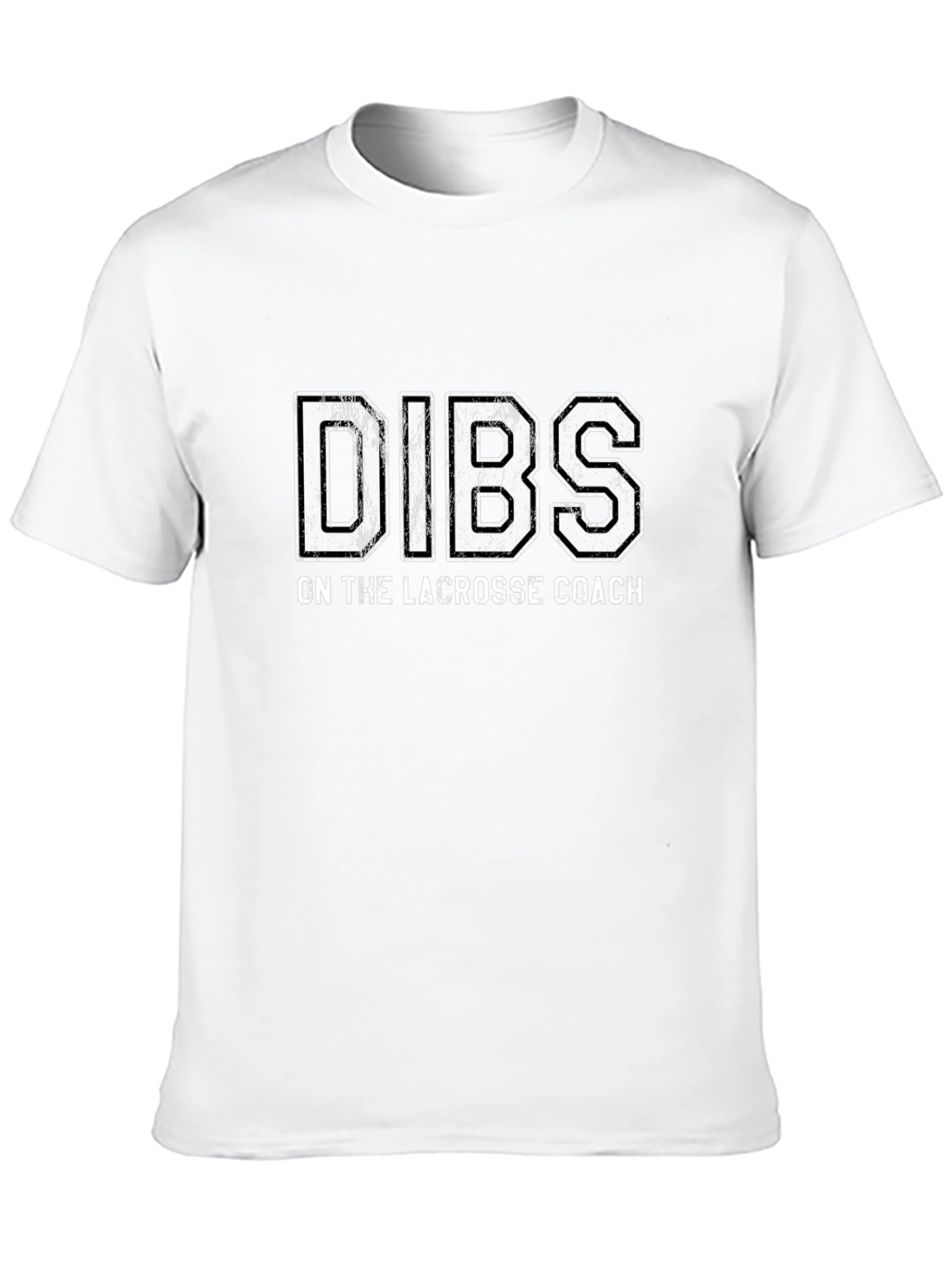 Dibs on the Lacrosse Coach T-Shirt