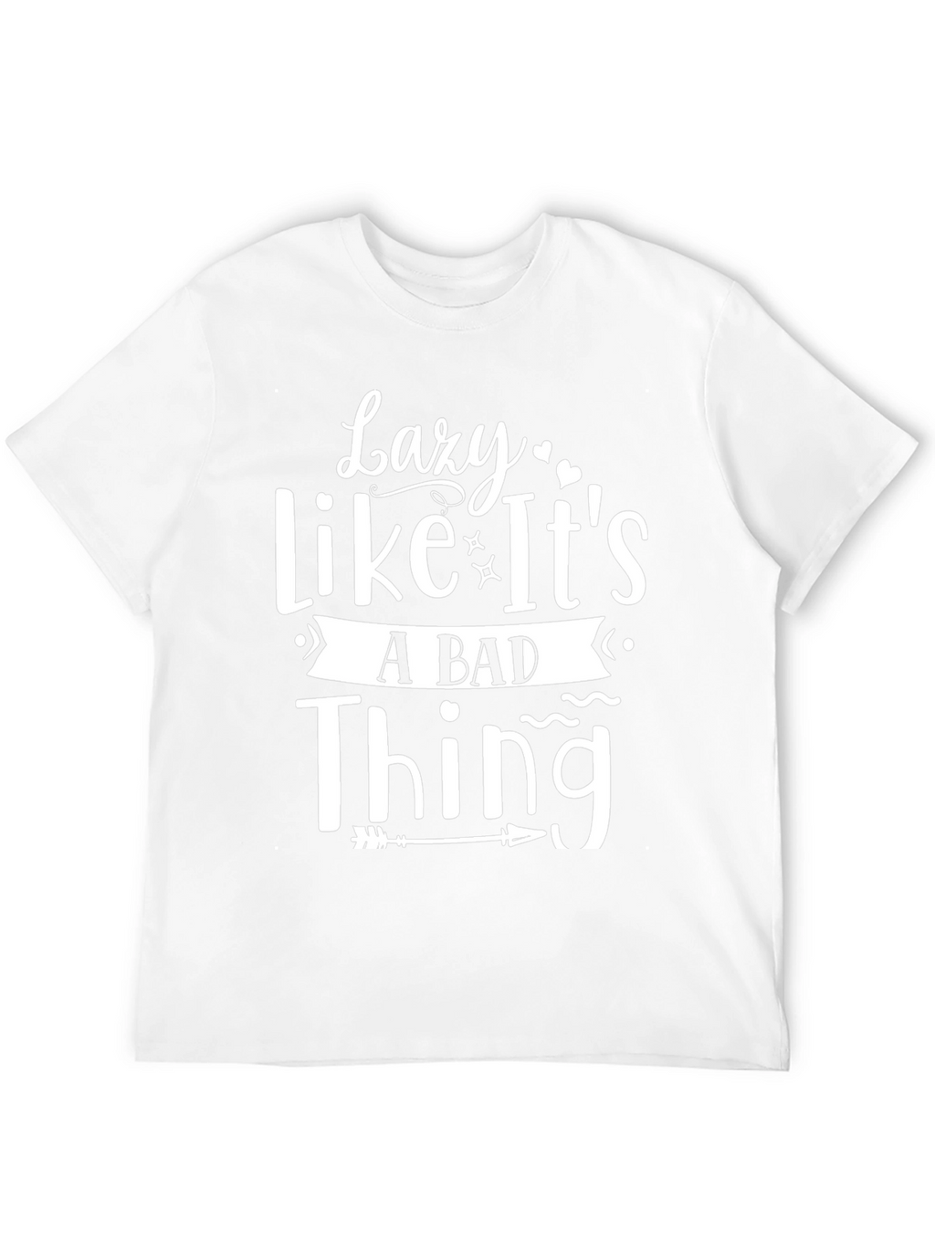 Lazy Like Its a Bad Thing Black T-Shirt