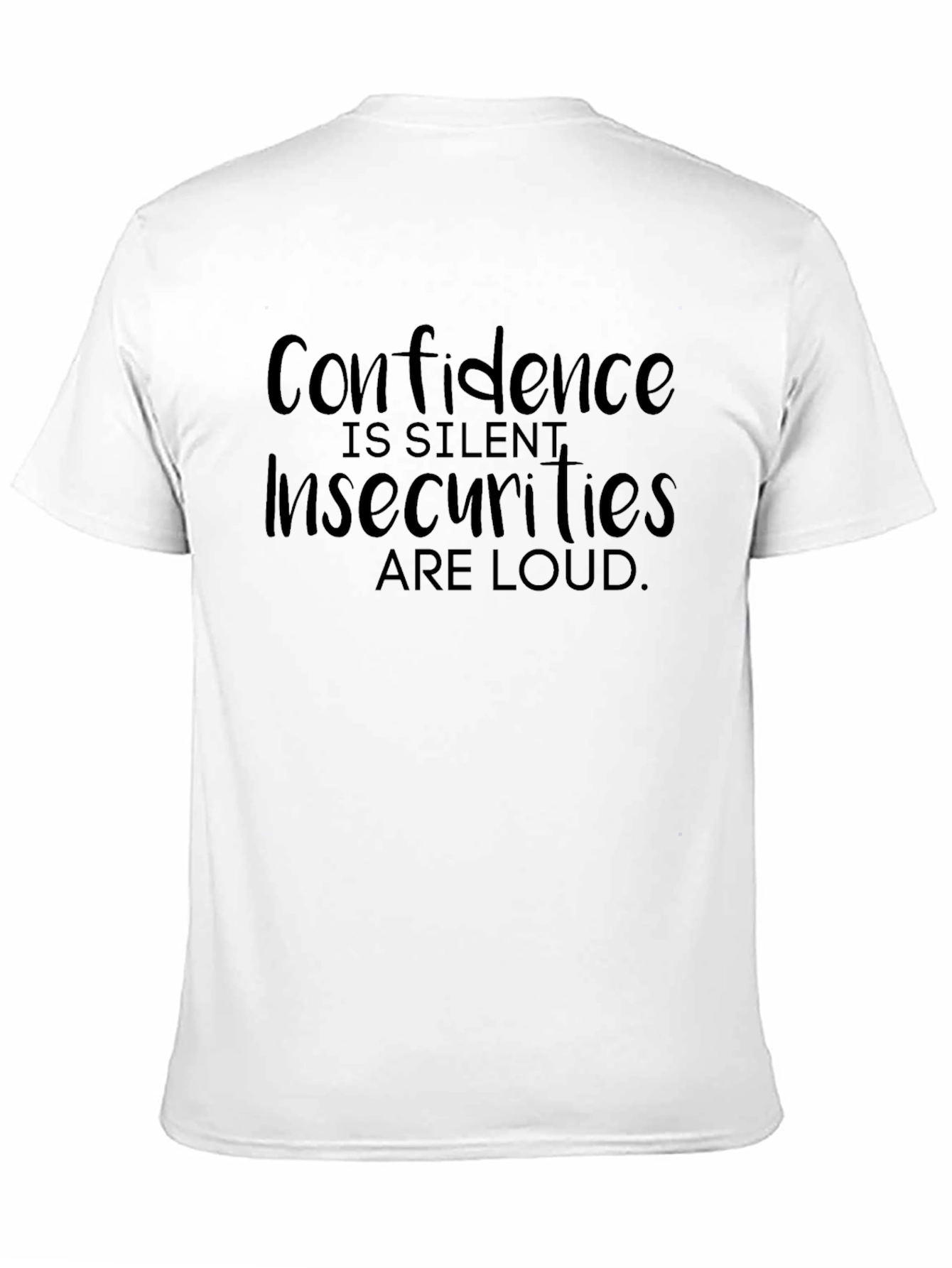Confidence is Silent Graphic Tee - Stylish Statement Shirt