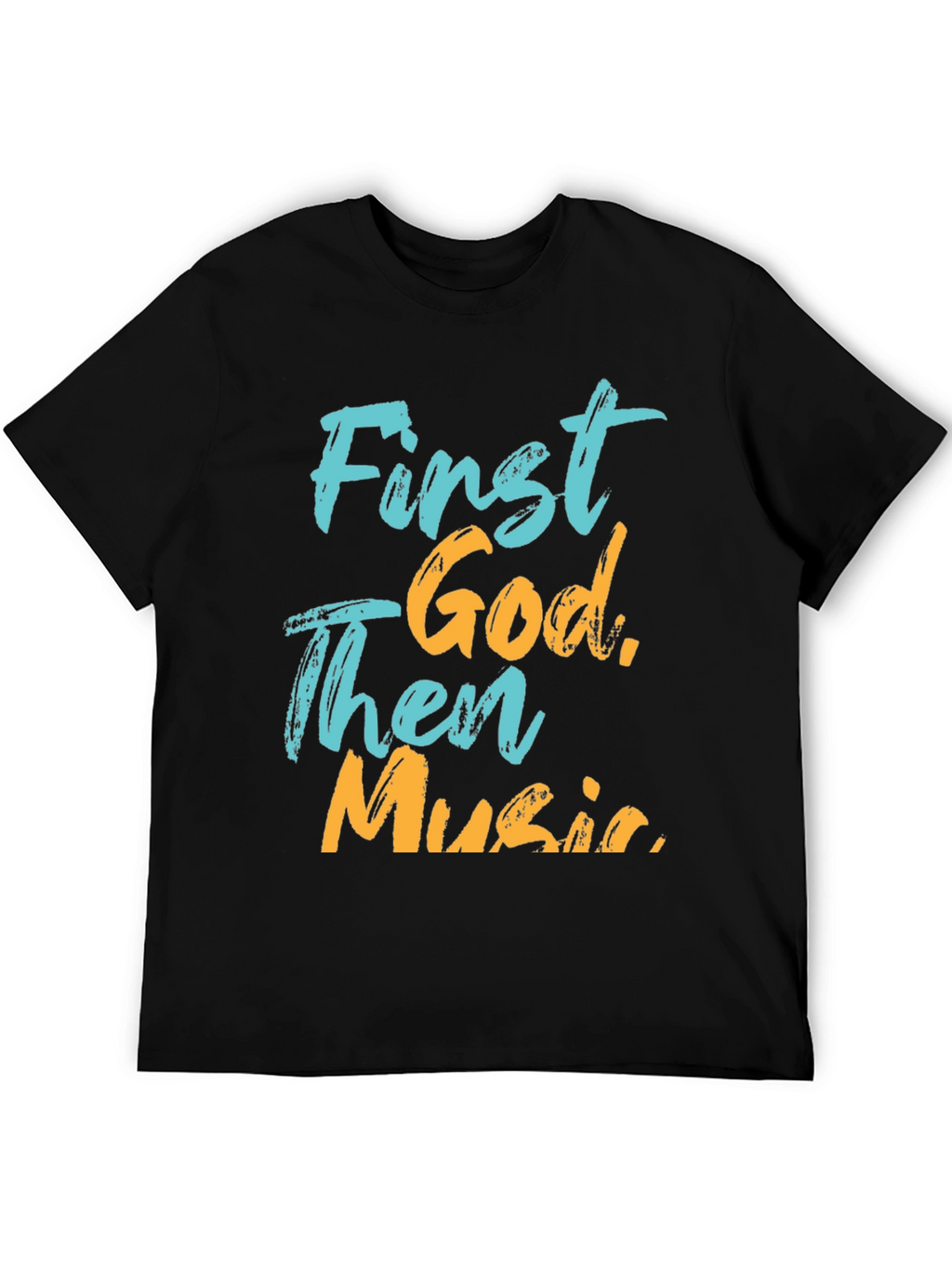 First God Then Music Graphic Tee