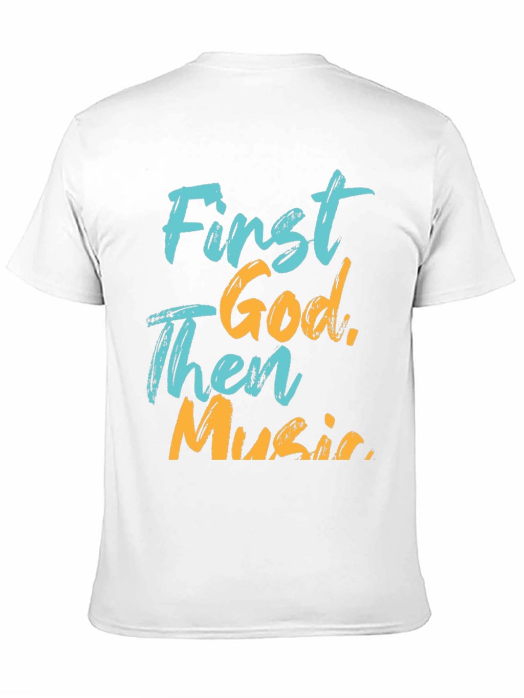 First God Then Music Graphic Tee