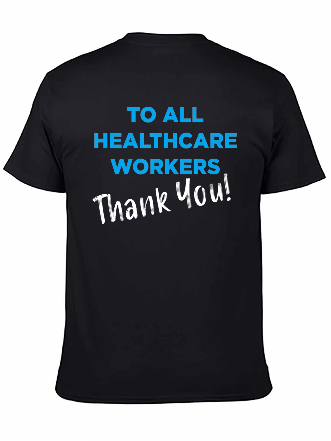 Healthcare Worker Appreciation T-Shirt