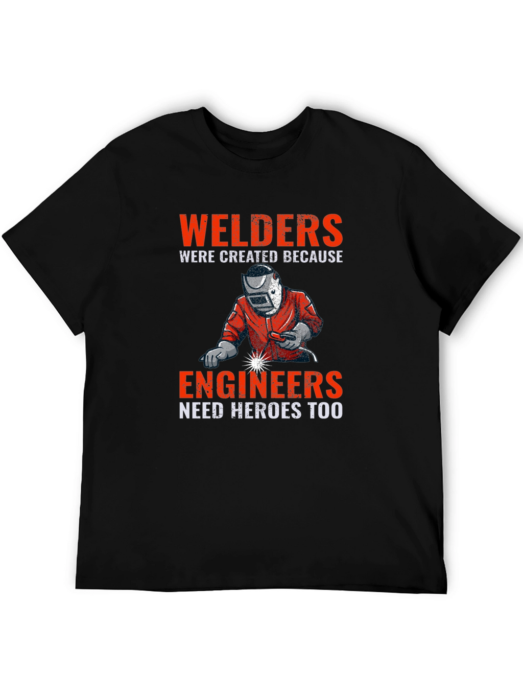 Welders & Engineers Graphic T-Shirt