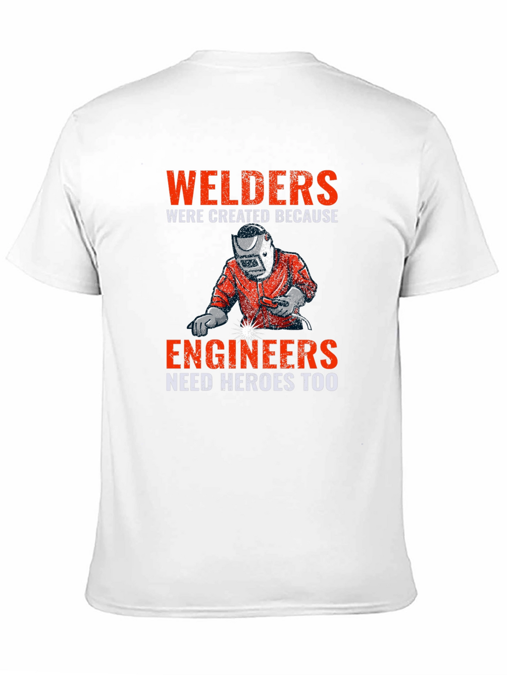 Welders & Engineers Graphic T-Shirt