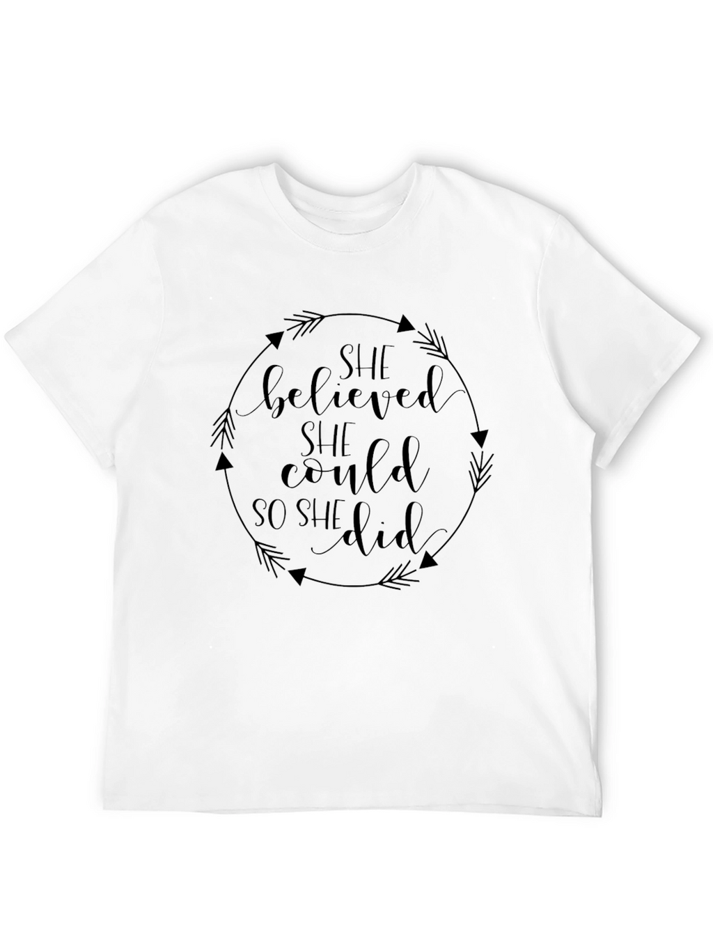 She Believed She Could Black T-Shirt