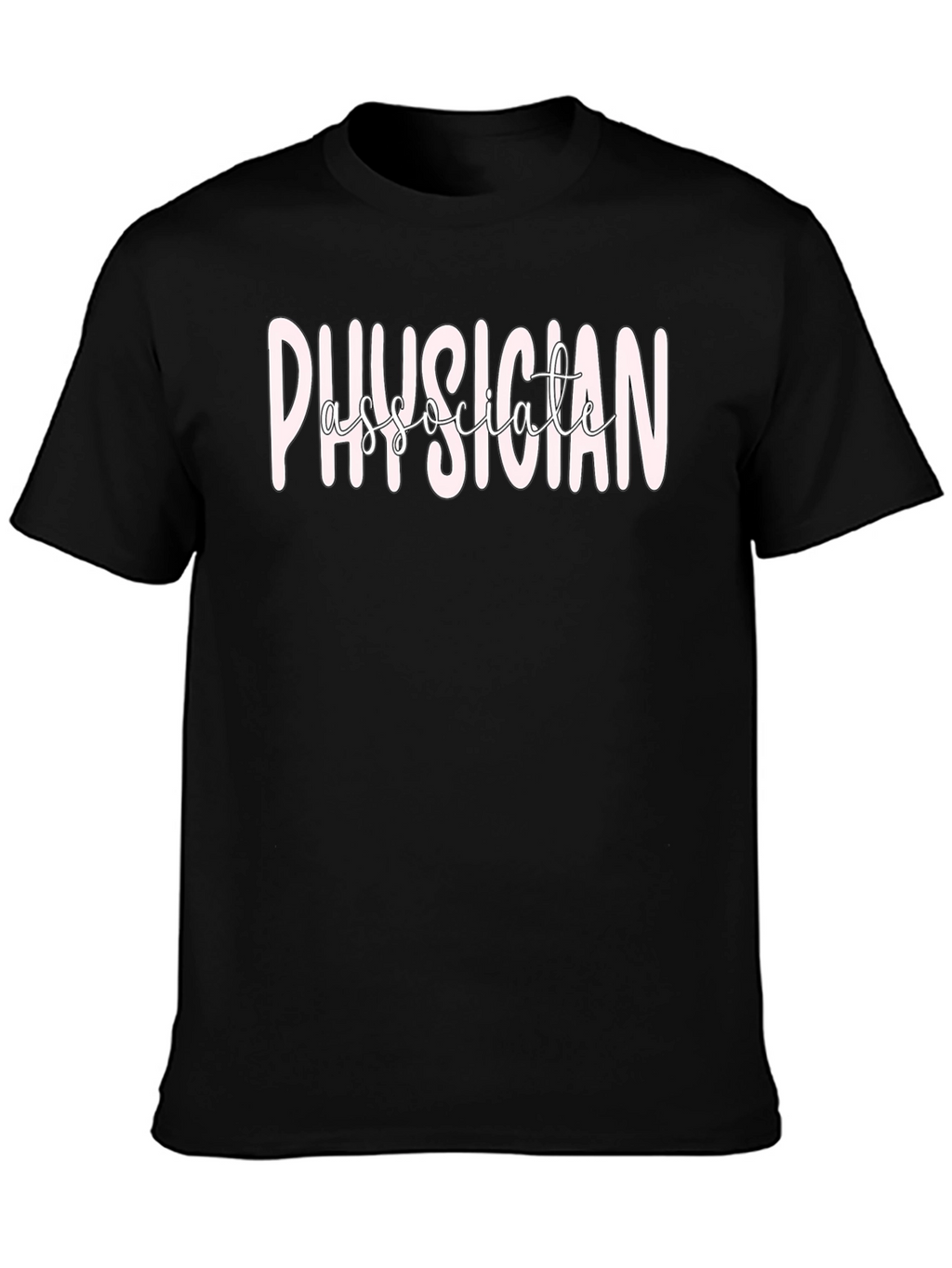Physician Associate T-Shirt - Black Medical Apparel