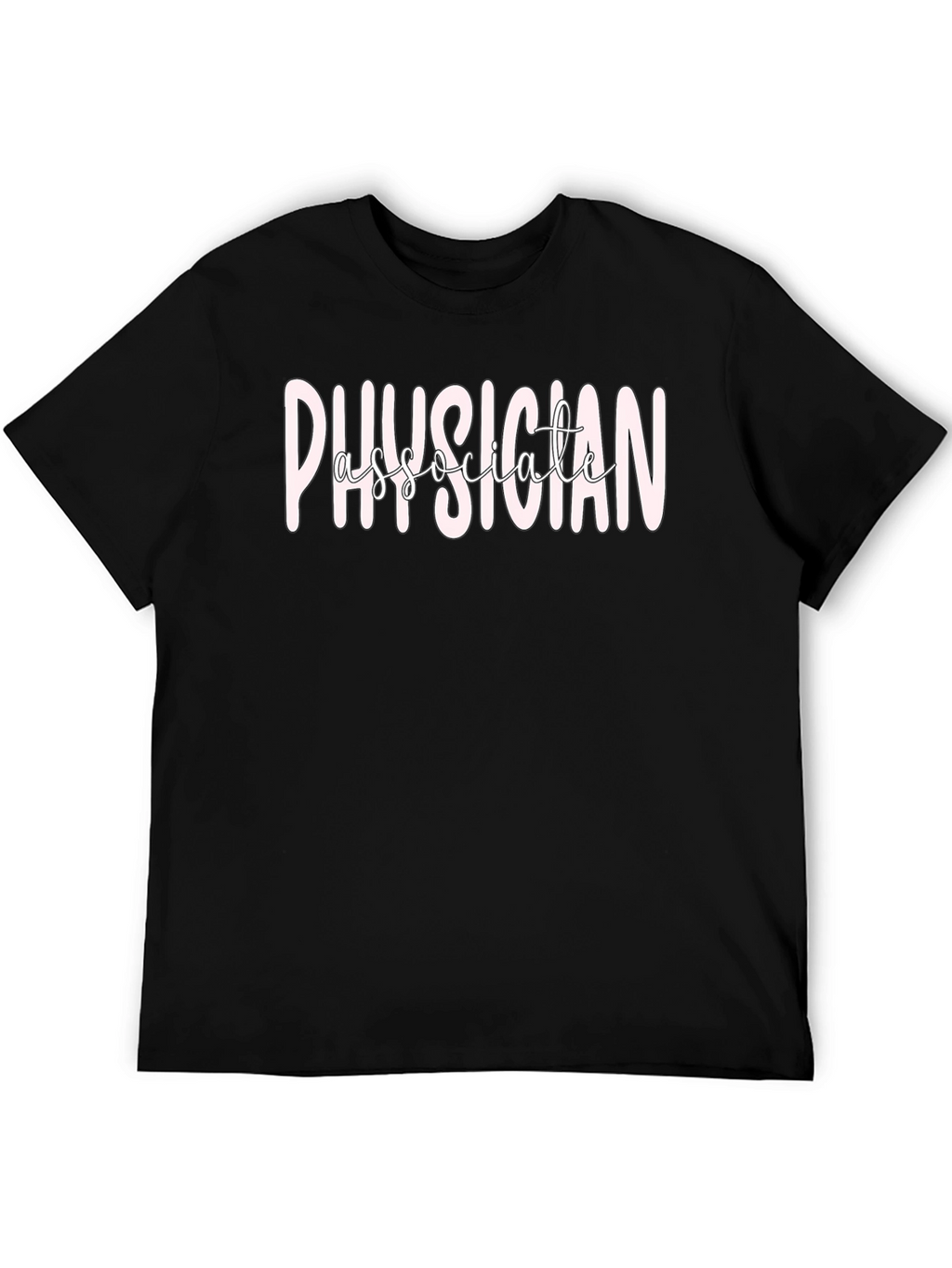 Physician Associate T-Shirt - Black Medical Apparel