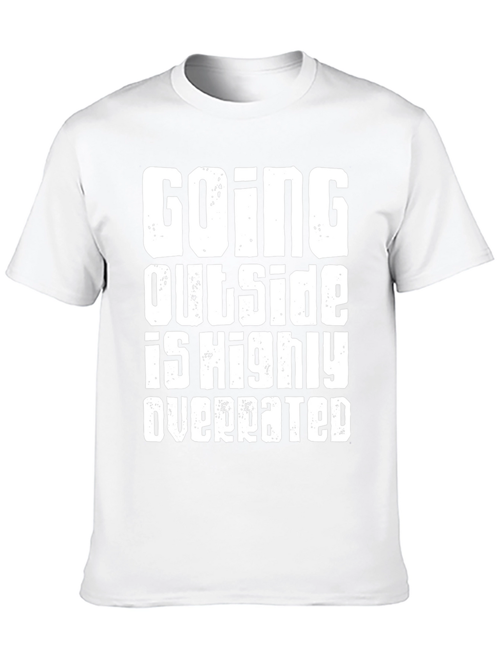 Funny Going Outside is Highly Overrated Black T-Shirt
