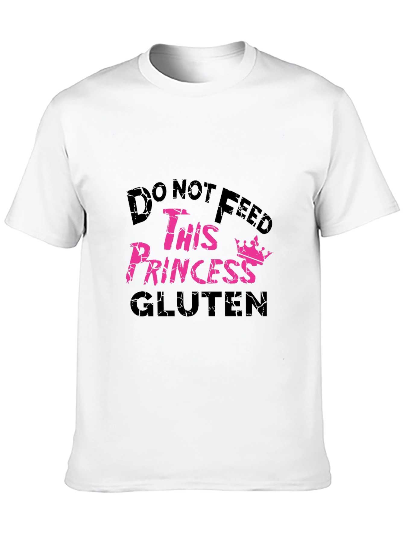 Do Not Feed This Princess Gluten T-Shirt