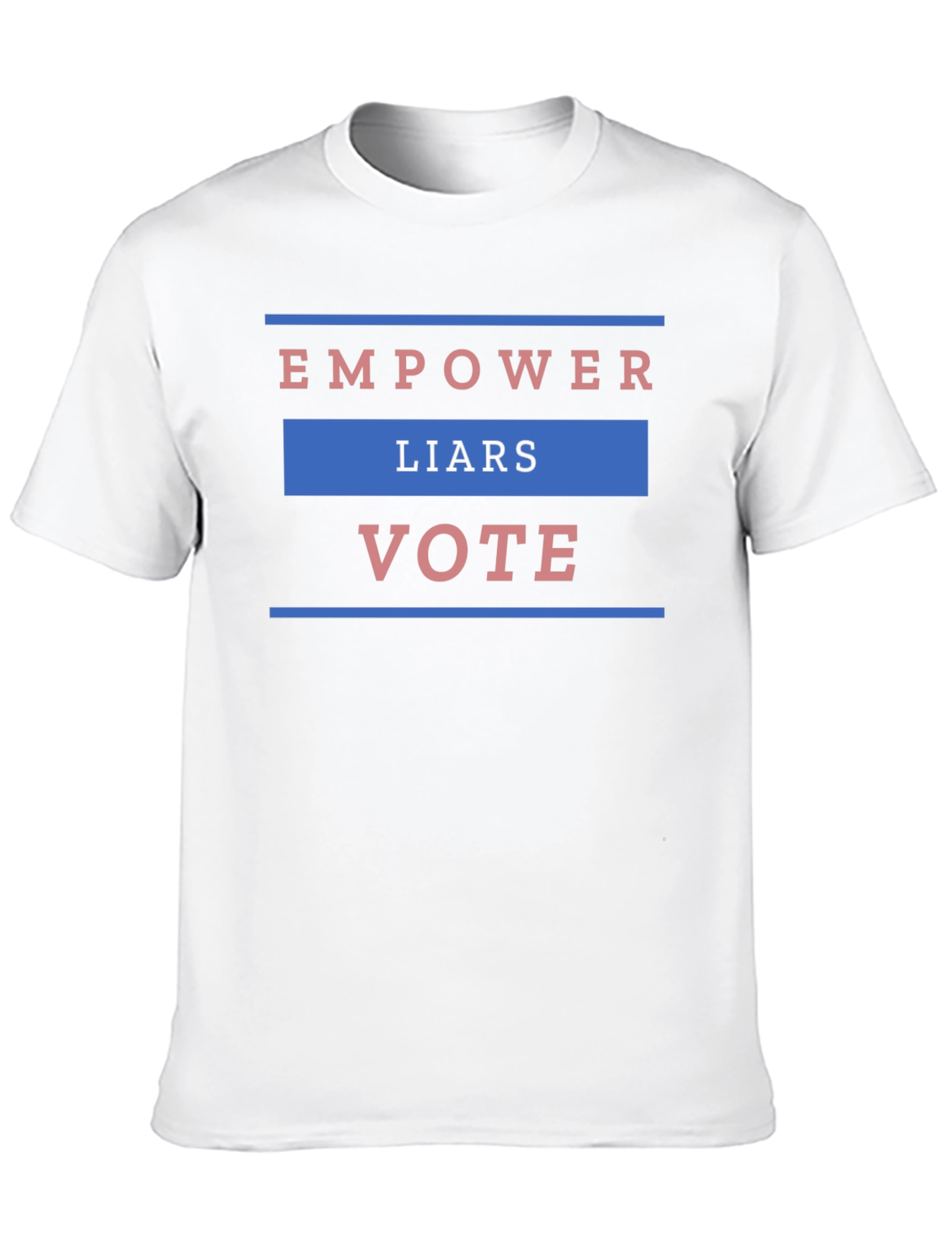 Empower Liars Vote Graphic T-Shirt