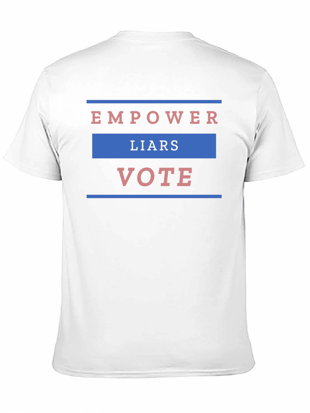 Empower Liars Vote Graphic T-Shirt