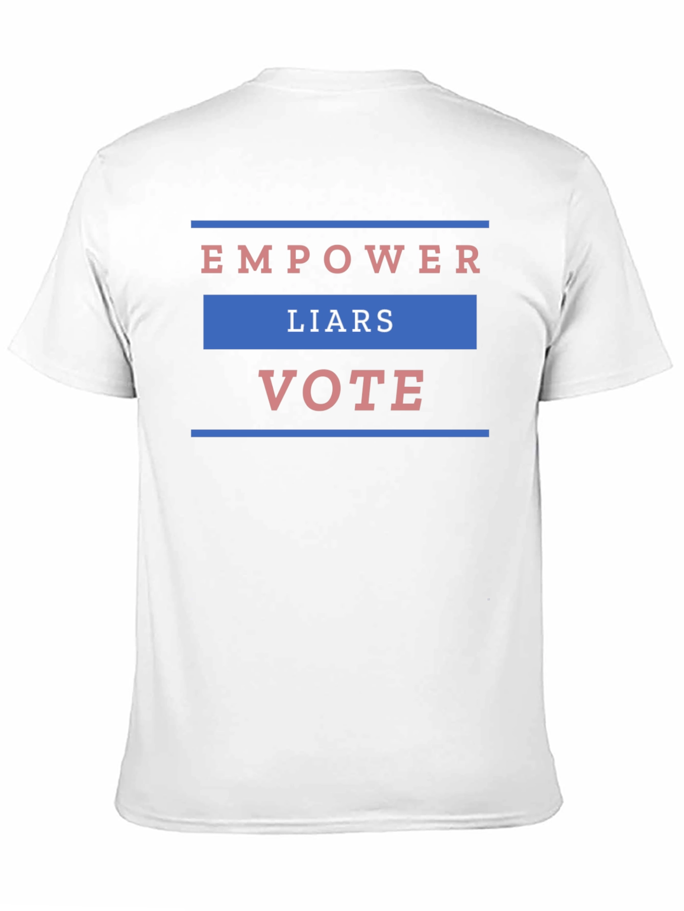 Empower Liars Vote Graphic T-Shirt