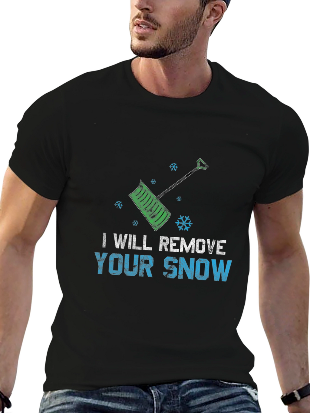 I Will Remove Your Snow T-Shirt