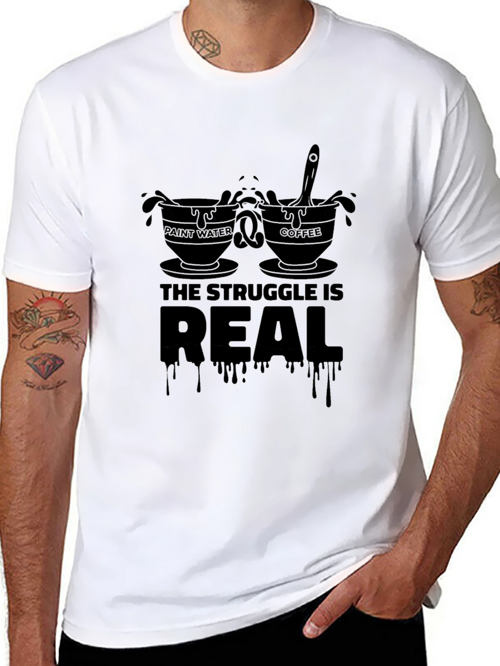 The Struggle Is Real T-Shirt - Artist/Creative Edition