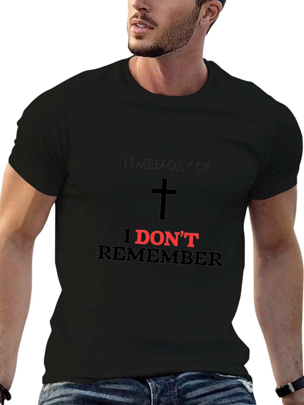 In Memory of I Dont Remember Black T-Shirt
