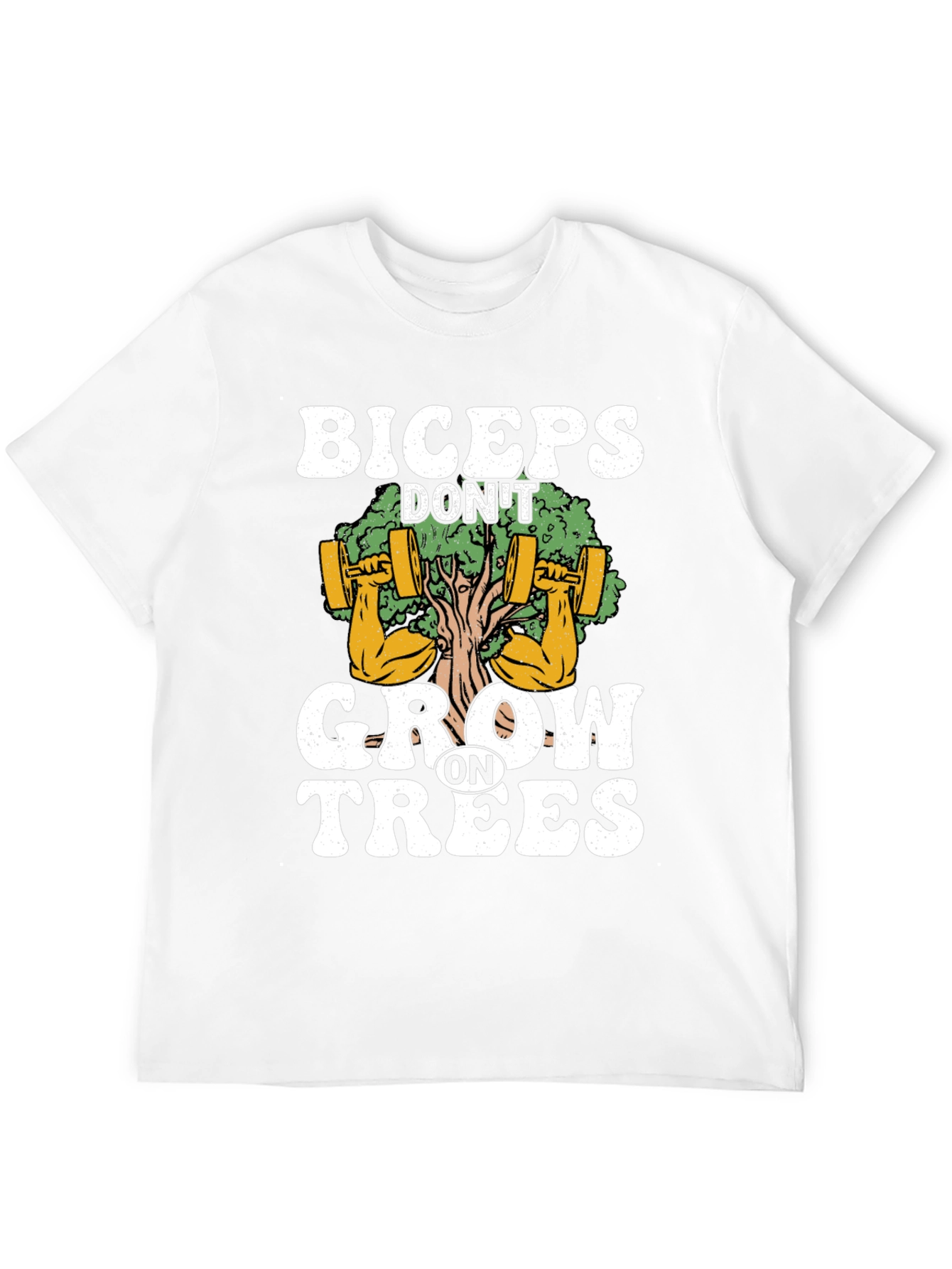 Biceps Dont Grow on Trees Graphic T-Shirt
