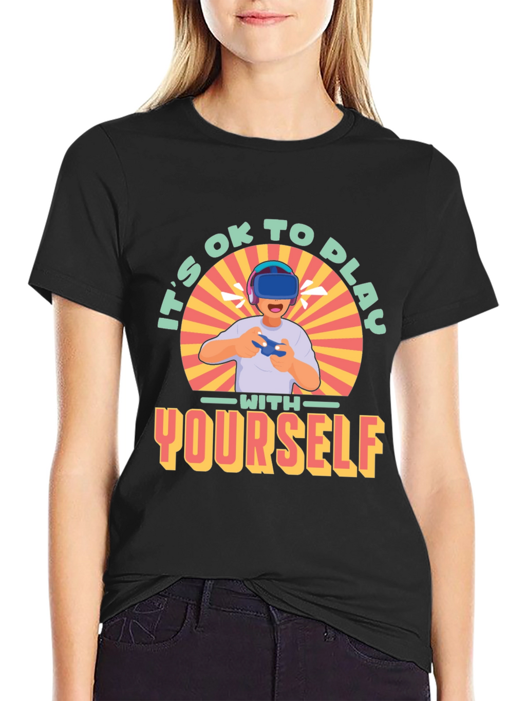 Its OK to Play with Yourself VR Gamer T-Shirt