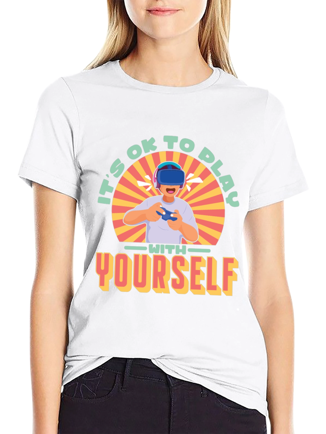 Its OK to Play with Yourself VR Gamer T-Shirt