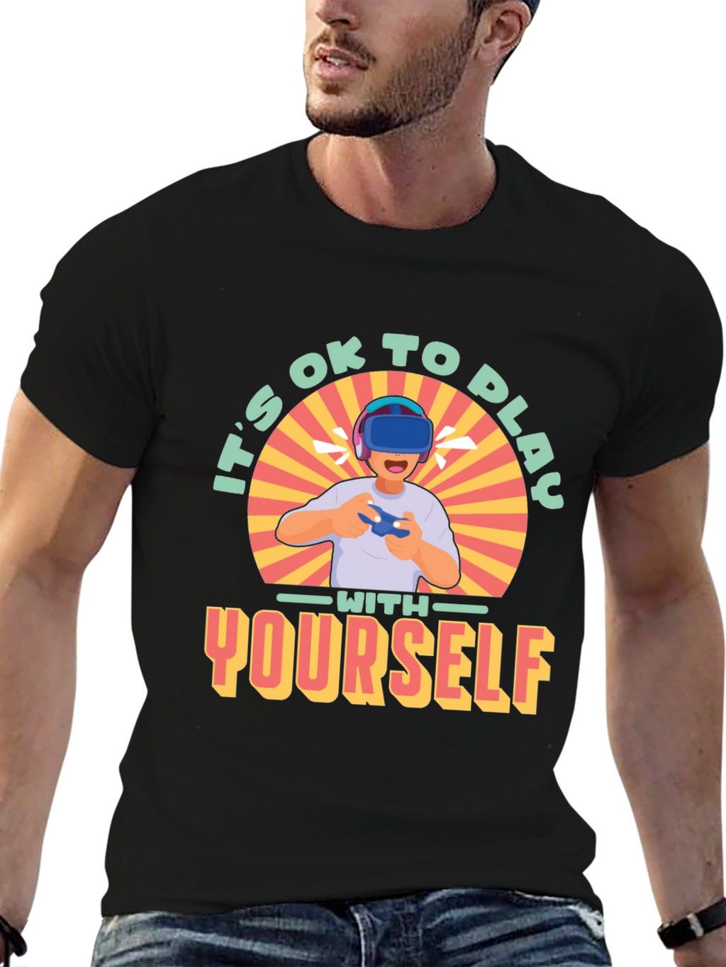Its OK to Play with Yourself VR Gamer T-Shirt