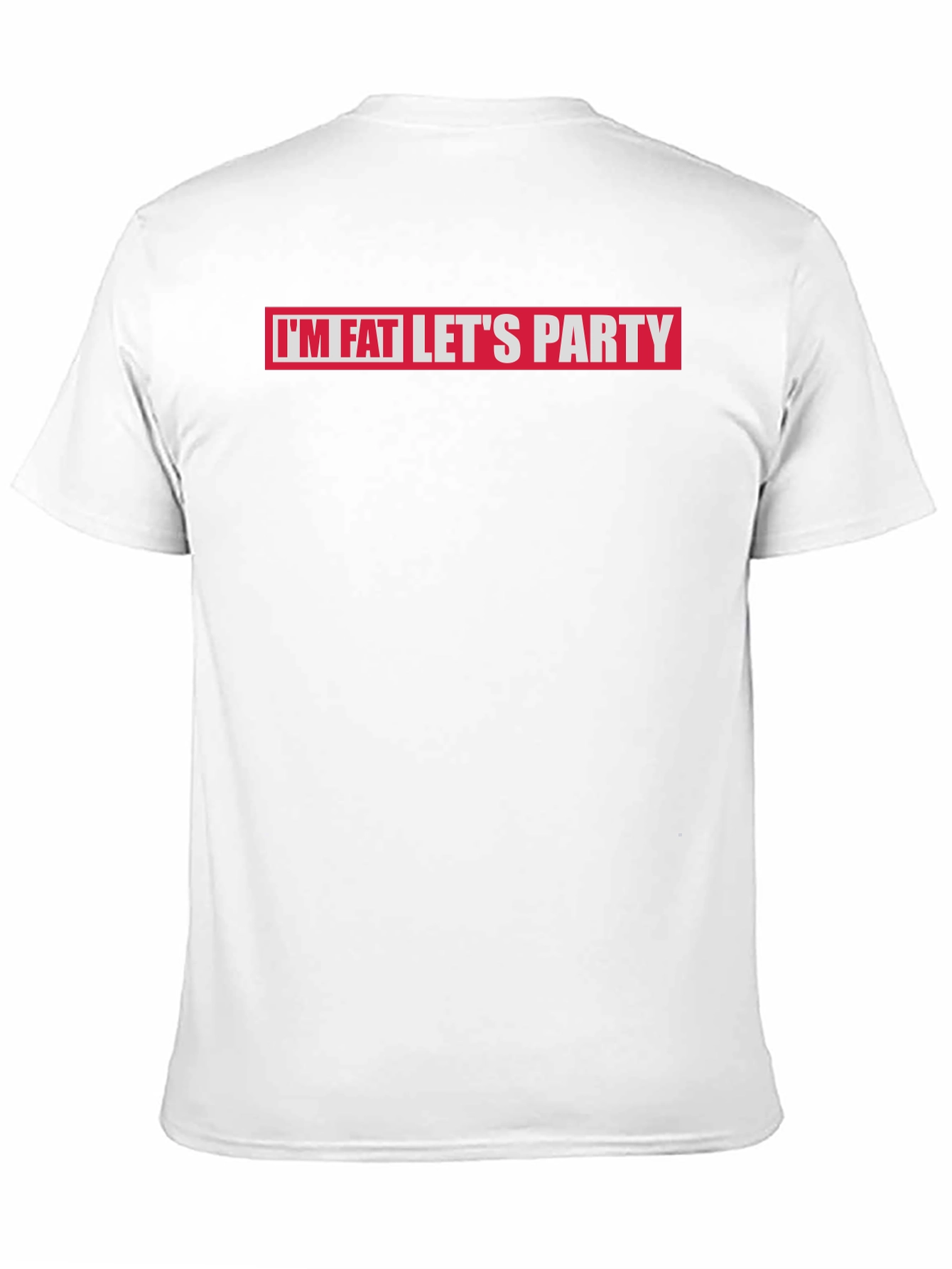 Im Fat Lets Party Graphic T-Shirt
