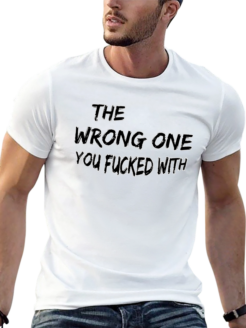 The Wrong One T-Shirt - Edgy Slogan Tee