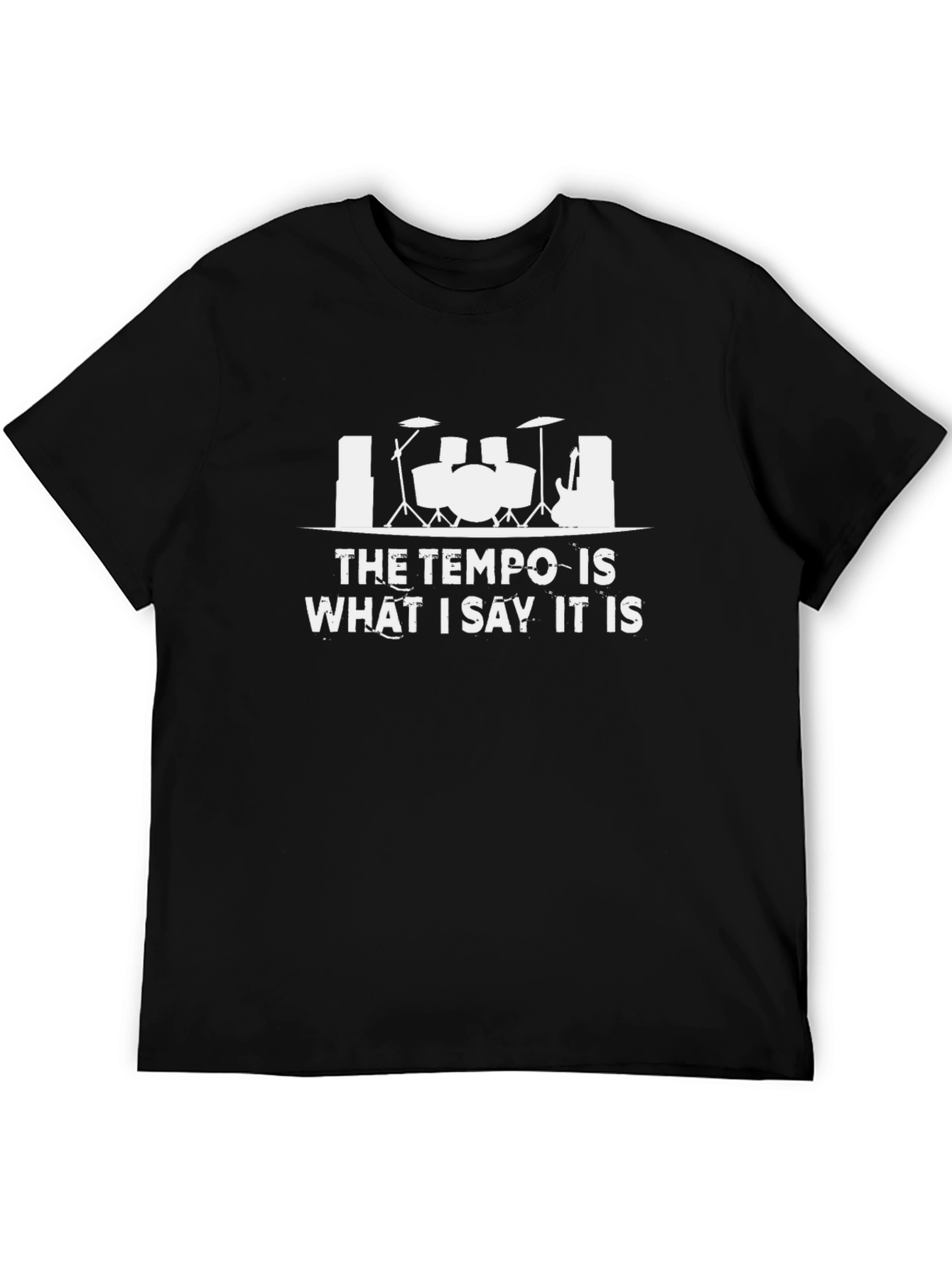 The Tempo is What I Say T-Shirt