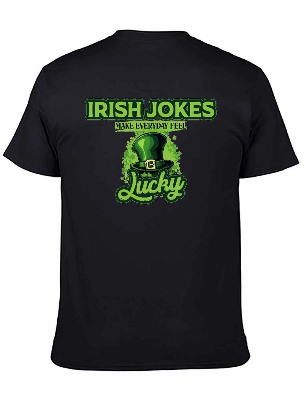 Irish Jokes Lucky St. Patricks Day T-Shirt