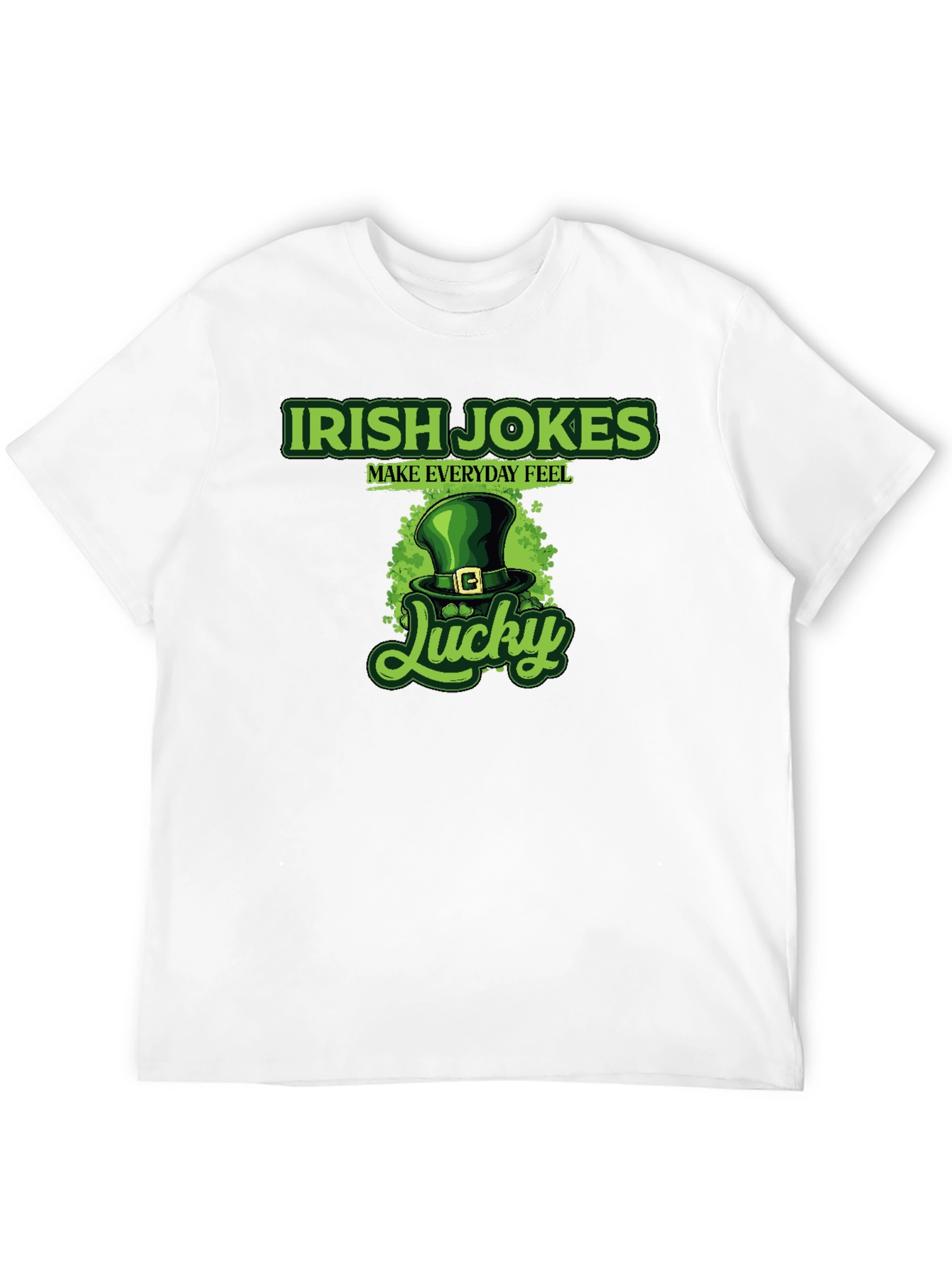 Irish Jokes Lucky St. Patricks Day T-Shirt