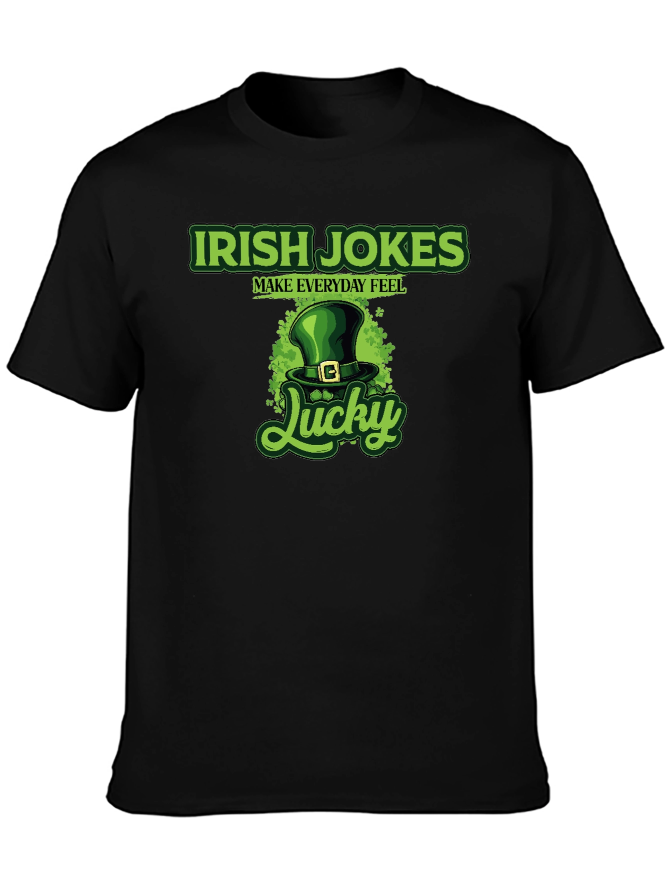Irish Jokes Lucky St. Patricks Day T-Shirt