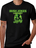 Irish Jokes Lucky St. Patricks Day T-Shirt