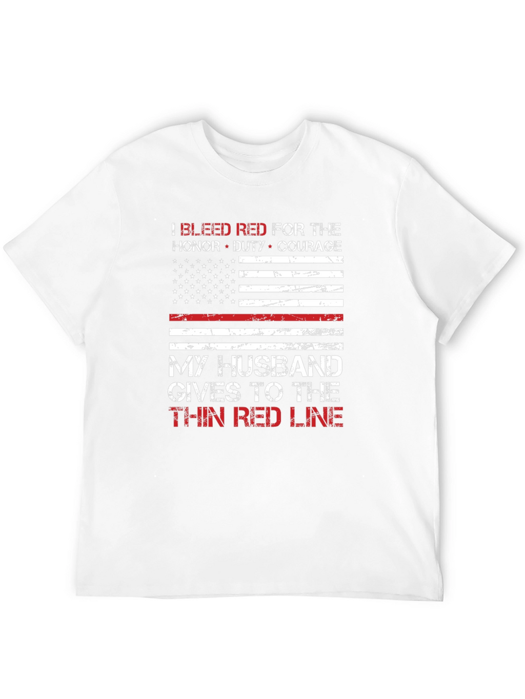 Thin Red Line Husband T-Shirt: Firefighter Support Tee
