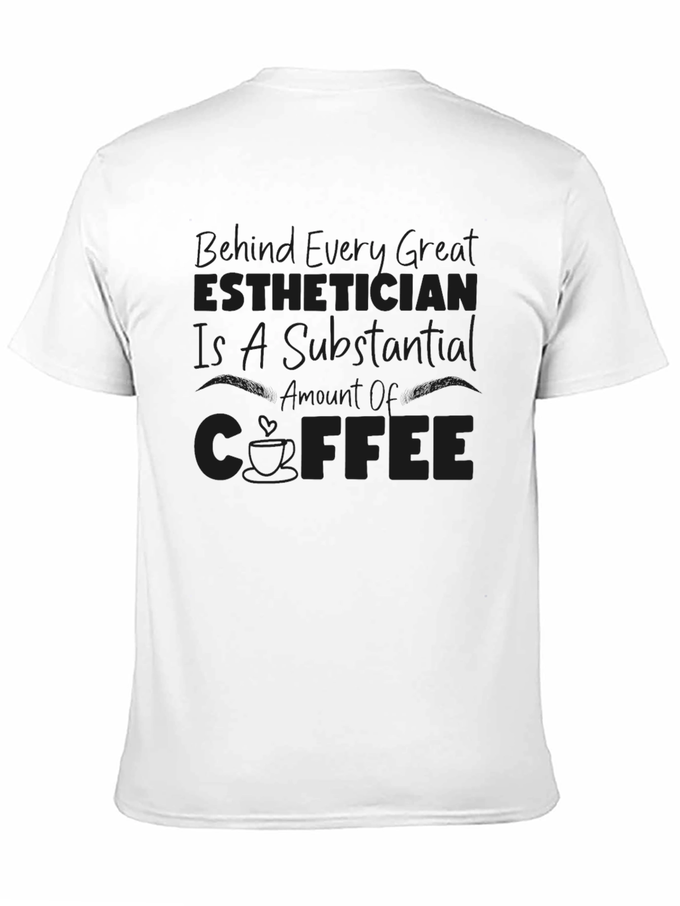 Esthetician Coffee T-Shirt - Unisex