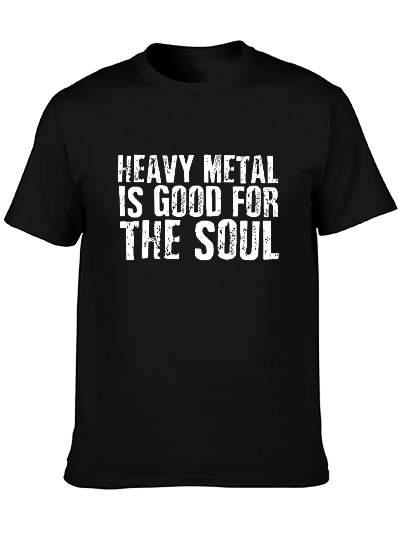 Heavy Metal is Good for the Soul T-Shirt