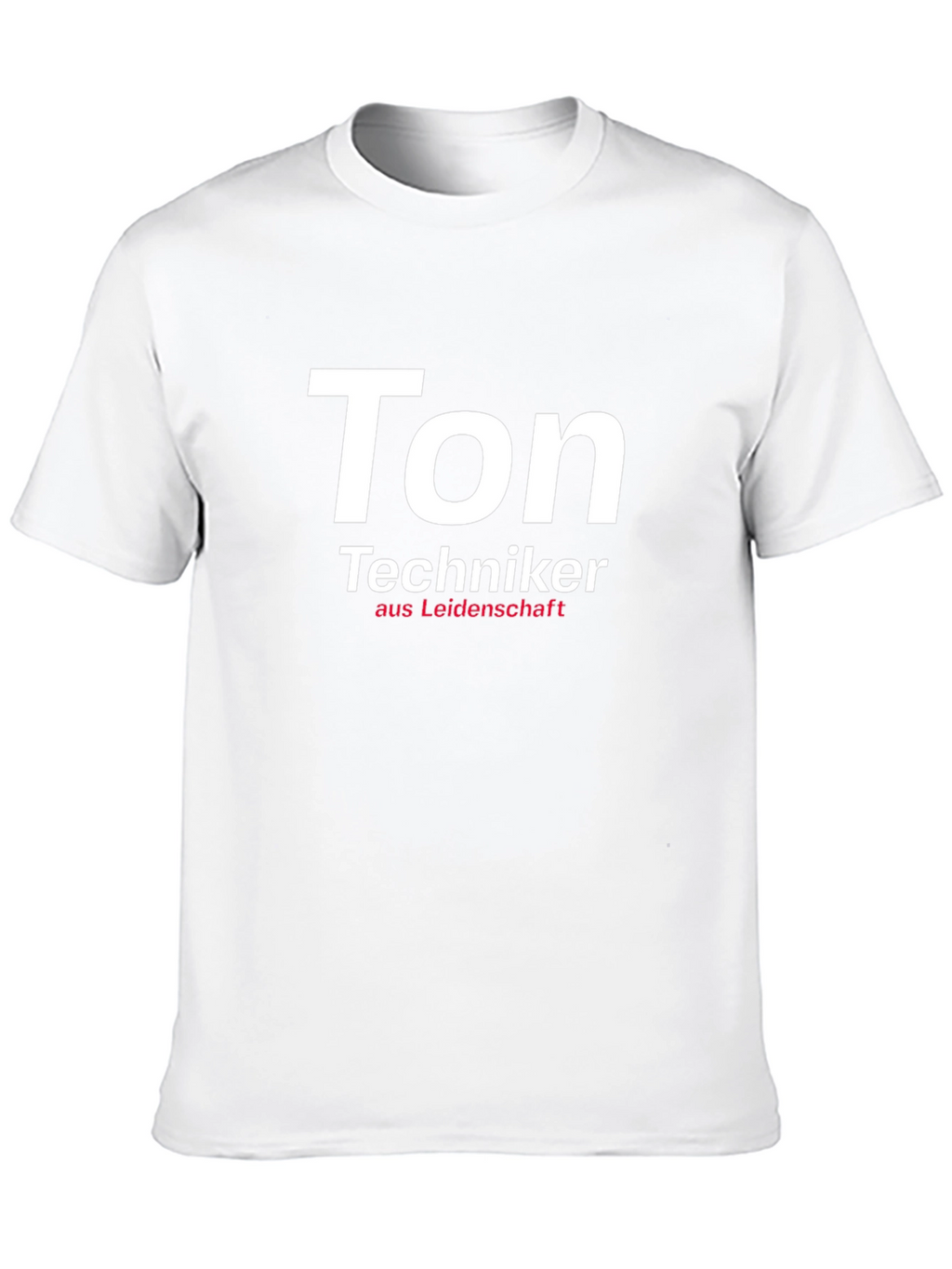 Ton Techniker T-Shirt - Sound Engineer Passion